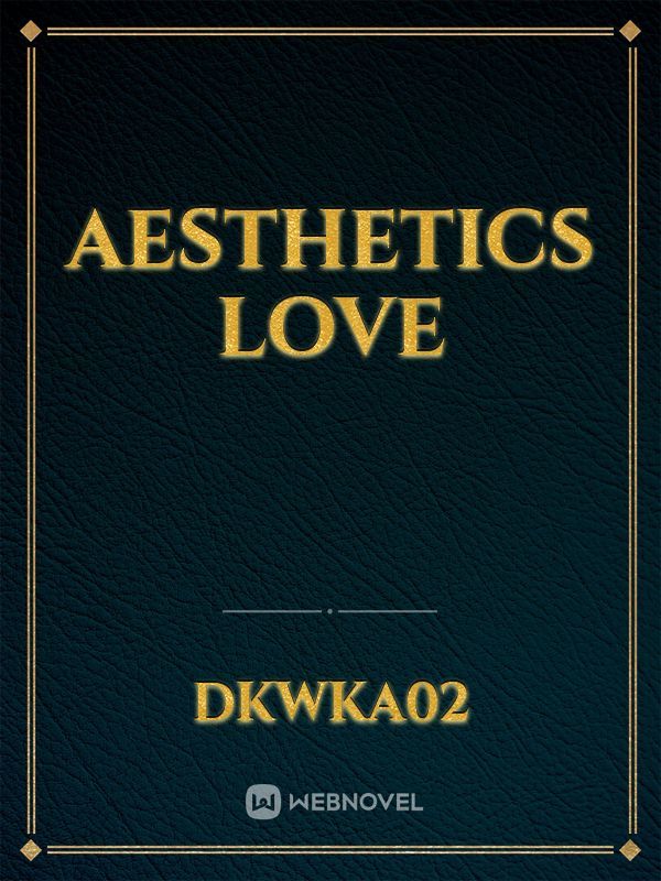 Aesthetics Love Book