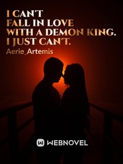 I Can't Fall in Love With a Demon King. I Just Can't. Book