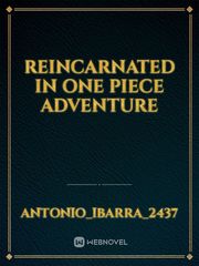 reincarnated in one piece adventure Book