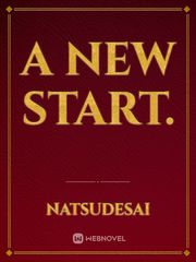 A new start. Book