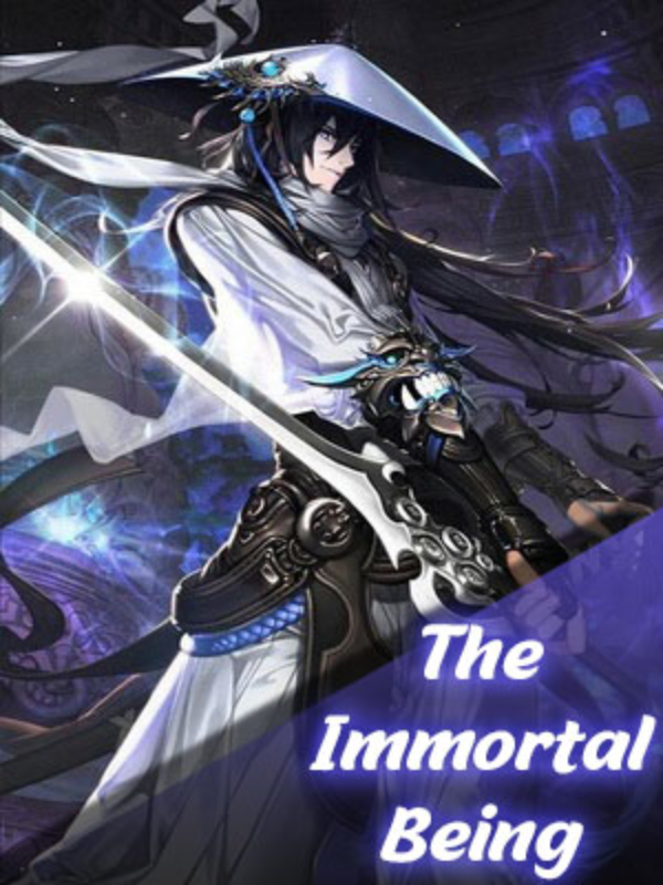 The Immortal Being