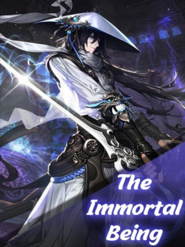 The Immortal Being