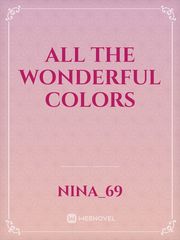 All The Wonderful Colors Book