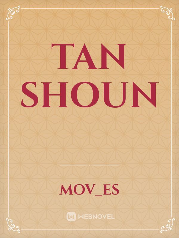 Tan shoun