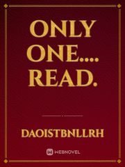 Only one.... read. Book