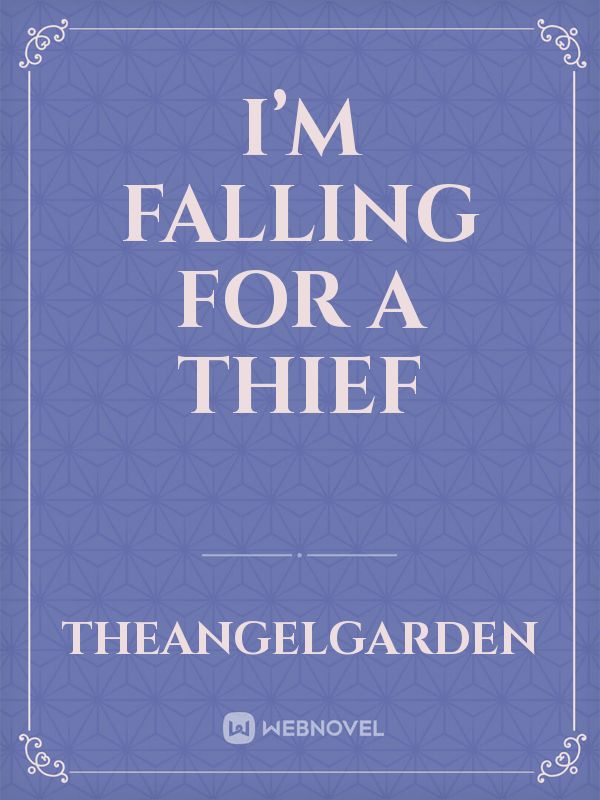 I’m Falling for a thief Book