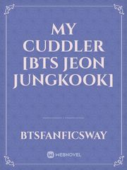 MY CUDDLER [BTS Jeon Jungkook] Book