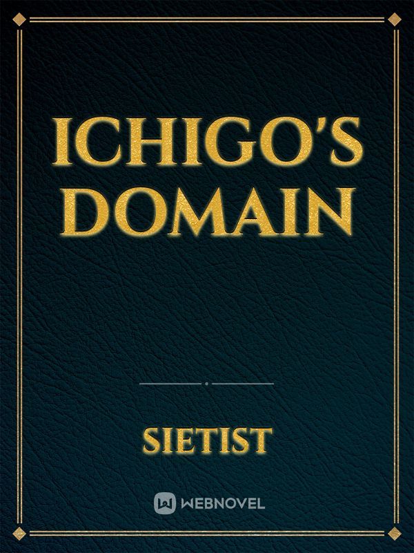 Ichigo's Domain