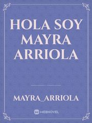 Hola soy Mayra Arriola Book