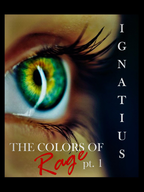 IGNATIUS The Colors of Rage