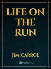 Life on the run Book