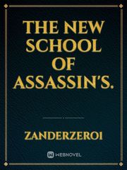 The new school of assassin's. Book
