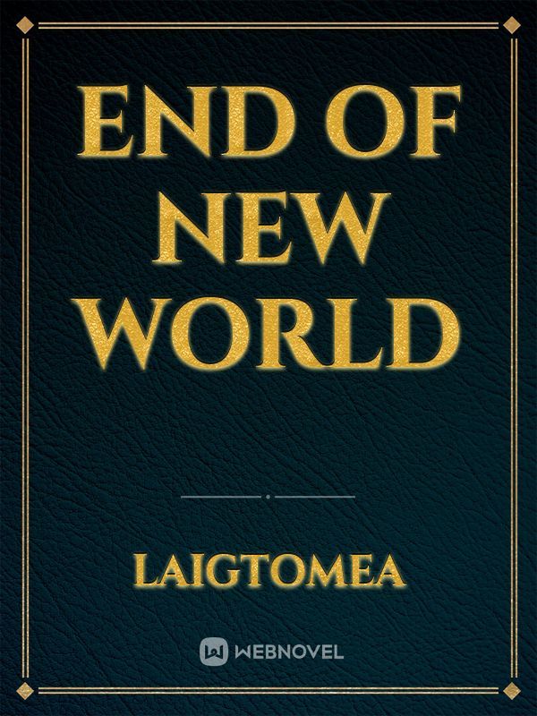 End Of New World