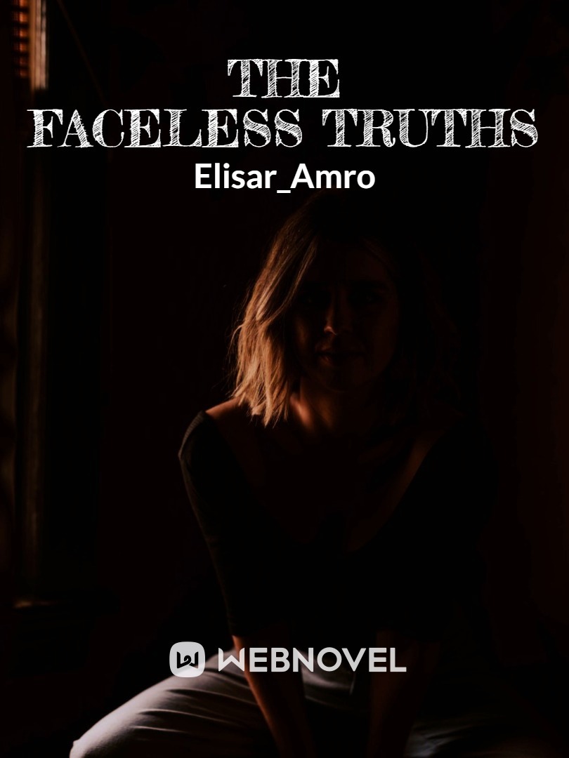 The Faceless Truths