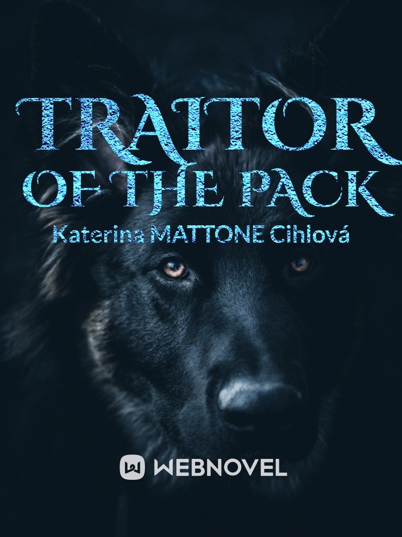 Traitor of the pack