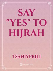 Say "yes" To Hijrah Book