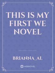 this is my first we novel Book