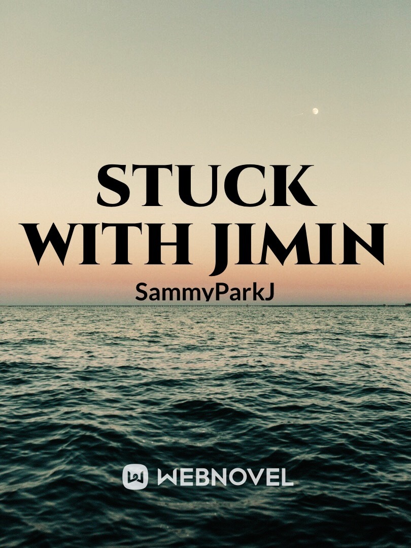 STUCK WITH JIMIN Book