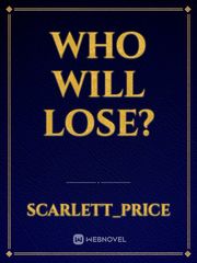 Who will lose? Book
