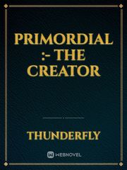 Primordial :- The Creator Book