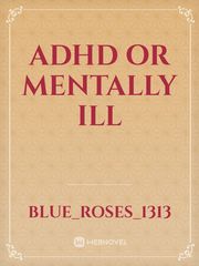 ADHD OR MENTALLY Ill Book