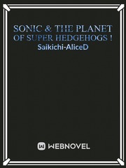 Sonic & The Planet Of Super Hedgehogs Book