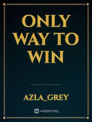 Only Way to Win Book