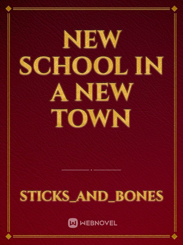 New School in a New Town