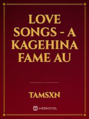 Love Songs - A Kagehina Fame AU Book