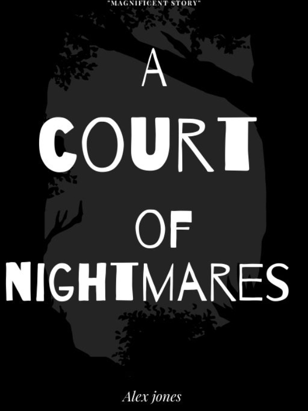 A court of nightmares