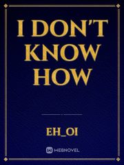 I don't know how Book
