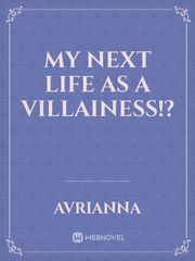 My Next Life as a Villainess!? Book
