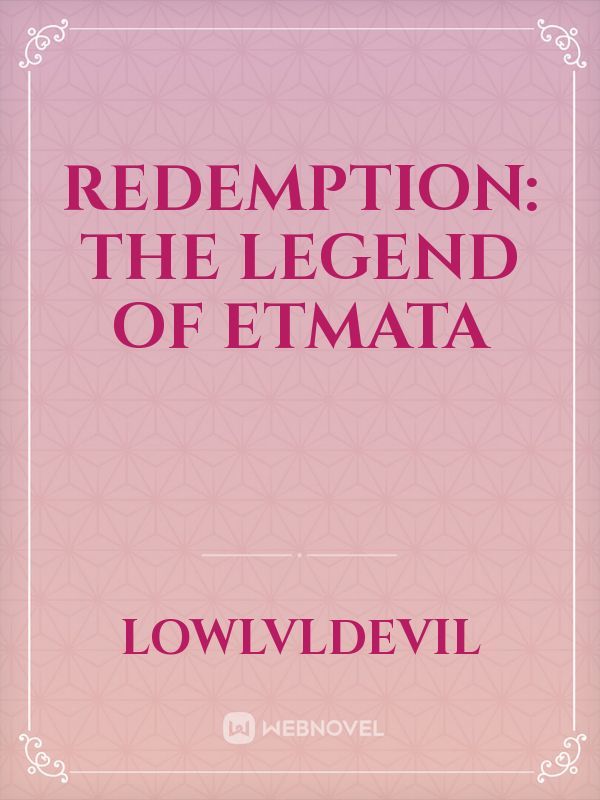 Redemption: The Legend Of Etmata