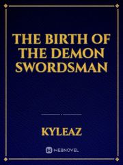 The birth of the demon swordsman Book