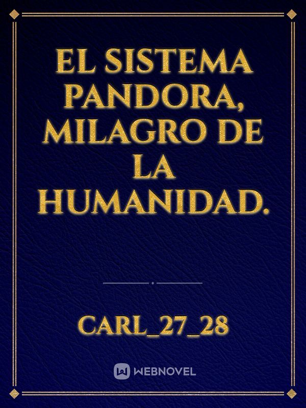 El sistema Pandora, milagro de la humanidad. Book