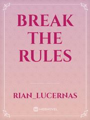 BREAK THE RULES Book