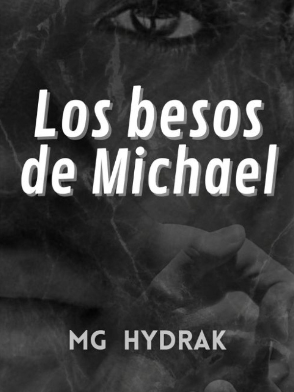 LOS BESOS DE MICHAEL (#1, Serie 4G) Book