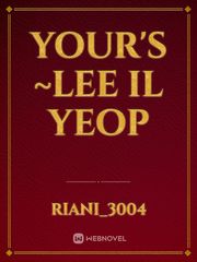 YOUR'S

                      ~LEE IL YEOP Book