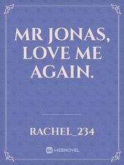 Mr Jonas, love me again. Book