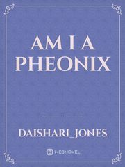 Am I a pheonix Book