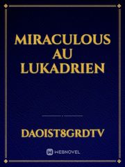 Miraculous au lukadrien Book