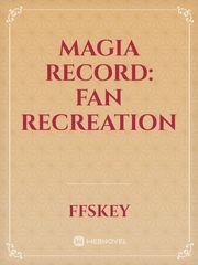 Magia Record: Fan Recreation Book