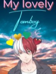 My Lovely Tomboy (Todoroki x Tomboy Reader) Book