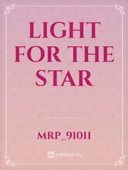 LIGHT FOR THE STAR Book