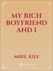 my rich boyfriend and i Book