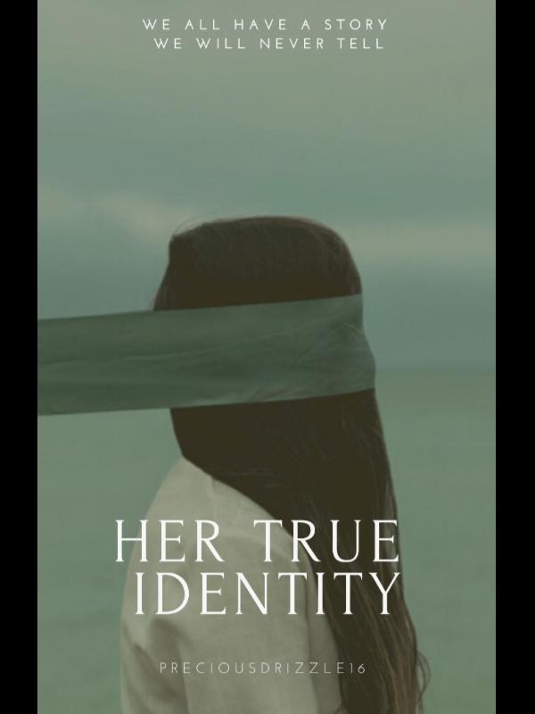 Her true identity