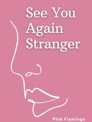 See You Again Stranger Book