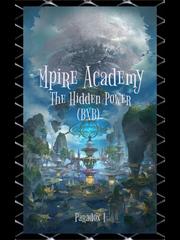 Mpire Academy: The hidden power Book