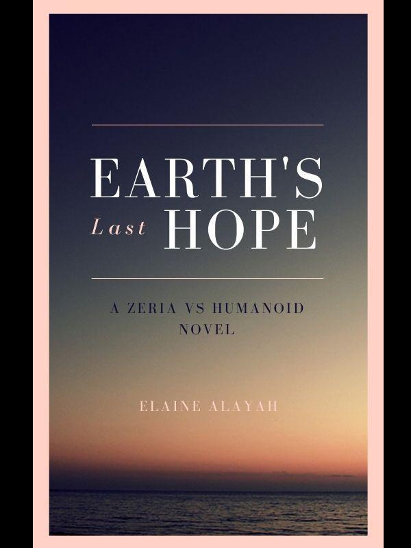 Earth's Last Hope