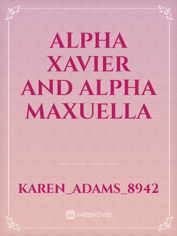 Alpha Xavier and Alpha Maxuella Book